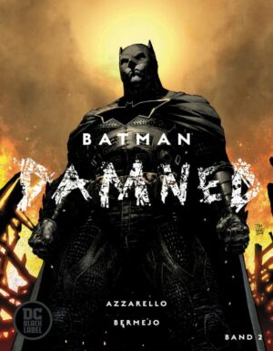 Batman: Damned (2 von 3) Variant Cover