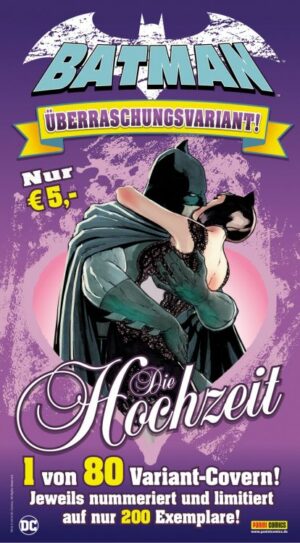 Batman 26: Die Überraschungsvariants zur Hochzeit - Jedes Variant ist nummeriert und limitiert auf jeweils nur 200 Exemplare.
