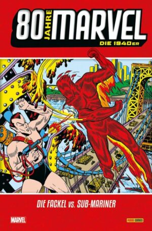 80 Jahre Marvel: Die 1940er: Die Fackel vs. Sub-Mariner