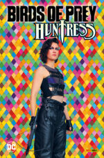 Birds of Prey: Huntress