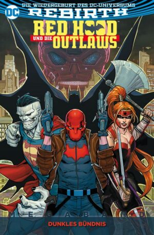 Red Hood und die Outlaws Megaband 1: Dunkles Bündnis