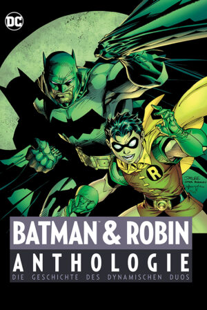 Batman und Robin Anthologie: Die Geschichte des dynamischen Duos