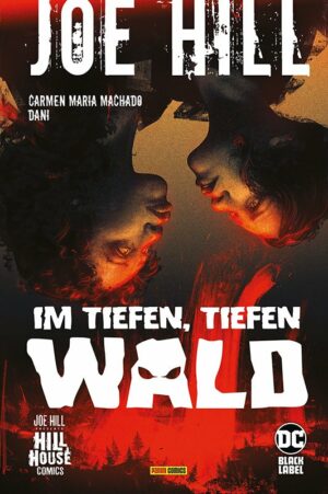 Joe Hill: Im tiefen, tiefen Wald HC auf 333 Ex. lim. Hardcover
