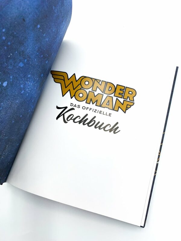 Wonder Woman: Das offizielle Kochbuch - ?ber 50 Rezepte, inspiriert von DCs ikonischer Superheldin! – Bild 2