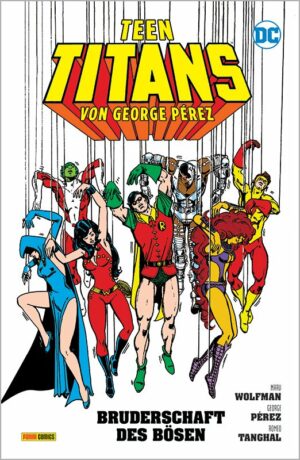 Teen Titans von George Pérez 2: Die Bruderschaft d. Bösen auf 333 Ex. lim. Hardcover