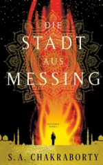 Die Stadt aus Messing (Daevabad 1 von 3)