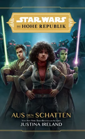 Star Wars: Die Hohe Republik - Aus den Schatten