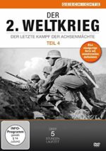 Der 2. Weltkrieg - Der letzte Kampf der Achsenmächte Teil 4