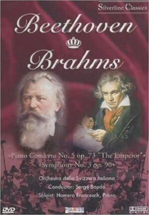 Beethoven : Concerto Pour Piano Et Orchestre N°5, Op. 73 "The Emperor" - Brahms : Symphonie N°3 Op. [DVD]