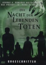 Die Nacht der lebenden Toten - Ungeschnittene Fassung [DVD]